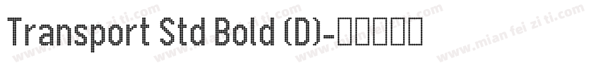 Transport Std Bold (D)字体转换
